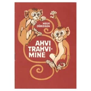 Ahvi trahvimine - Helvi Jürisson - 1976 - -