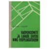 Kasvuhoonete ja lavade ehitus ning ekspluatatsioon - August Kimm, Richard Kaar - 1959 - -