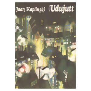 Udujutt - Jaan Kaplinski - 1977 - -