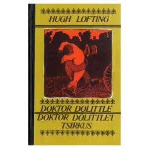 Doktor Dolittle. Doktor Dolittle´i tsirkus - Hugh Lofting - 1982 - -