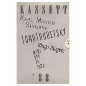 Kassett ´88 - Karl Martin Sinijärv, Märt Väljataga, Ringo Ringvee, Tõnu Trubetsky - 1989 - -