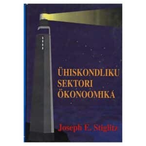 Ühiskondliku sektori ökonoomika - Joseph E. Stiglitz - 1995 - -