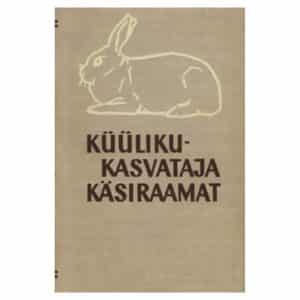 Küülikukasvataja käsiraamat - Georg Merisalu, Henna Paberit, Herman Lipp, Voldemar Soonik - 1964 - -