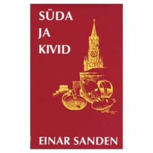 Süda ja kivid - Einar Sanden - 1982 - 906967155