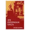 An Estonian saga - Einar Sanden - 1996 - -