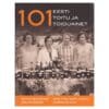 101 Eesti toitu ja toiduainet - Anu Kannike, Ester Bardone, Inna Põltsam-Jürjo - 2016 - 9789985339176