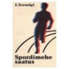 Spordimehe saatus - Erlend Teemägi - 1973 - -