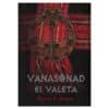 Vanasõnad ei valeta - Martin H. Manser - 2004 - 9789985768846