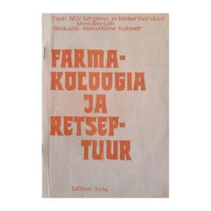 Farmakoloogia ja retseptuur - Eesti NSV Kõrgema ja Keskerihariduse Ministeerium - 1974 - -