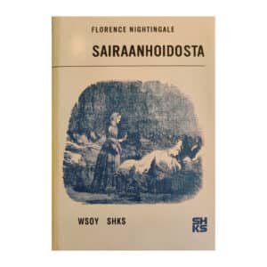 Sairaanhoidosta - Florence Nightingale - 1977 - -