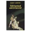 Täitunud unistused - Mary Carter - 1998 - 9985892135