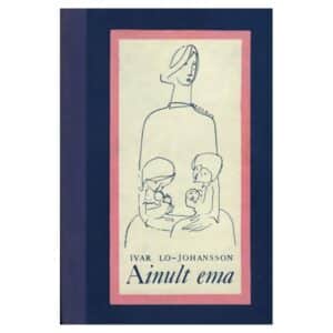 Ainult ema - Ivar Lo-Johansson - 1969 - -