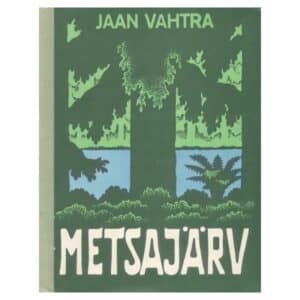 Metsajärv - Jaan Vahtra - 1982 - -