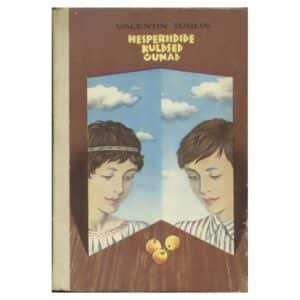 Hesperiidide kuldsed õunad - Valentin Tublin - 1981 - -