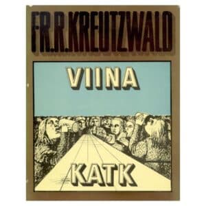 Viina katk - Friedrich Reinhold Kreutzwald - 1973 - -