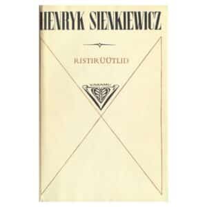Ristirüütlid - Henryk Sienkiewicz - 1976 - -