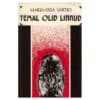 Temal olid linnud. Maa ja vee vahel - Marja-Liisa Vartio - 1988 - -