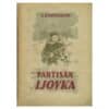 Partisan Ljovka - Ivan Kurtšavov - 1947 - -