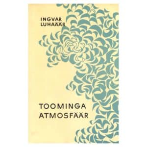 Toominga atmosfäär - Ingvar Luhaäär - 1966 - -