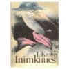 Inimkuues - Leena Krohn - 1987 - -