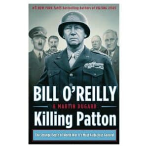 Killing Patton - Bill O'Reilly, Martin Dugard - 2014 - 9781447285892