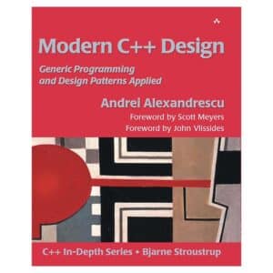 Modern C++ Design, Generic Programming and Design Patterns Applied - Andrei Alexandrescu - 2011 - 9780201704310