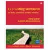 C++ Coding Standards - Andrei Alexandrescu, Herb Sutter - 2011 - 9780321113580