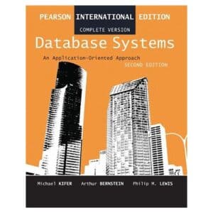 Database Systems - Arthur Bernstein, Michael Kifer, Philip M. Lewis - 2006 - 9780321312563