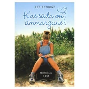 Kas süda on ümmargune - Epp Petrone - 2010 - 9789949904358