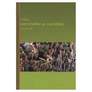 Väike sammalde ja samblike raamat - Aino Kalda, Tiina Randlane - 2004 - 9789985209264