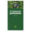90 kodumaist puittaime - Urmas Roht - 2011 - 9789949408894