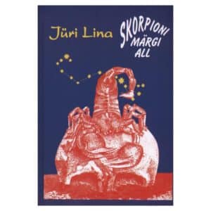 Skorpioni märgi all - Jüri Lina - 2003 - 9197289795