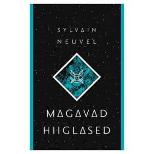 Magavad hiiglased 1. osa - Sylvain Neuvel - 2016 - 9789949984527