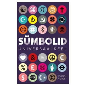 Sümbolid – Universaalkeel - Joseph Piercy - 2017 - 9789949996223