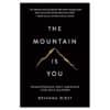 The Mountain Is You - Brianna Wiest - 2020 - 9781949759228