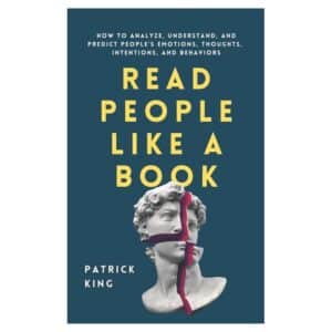 Read People Like a Book - Patrick King - 2020 - 9798579327079