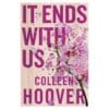 It Ends With Us - Colleen Hoover - 2016 - 9781471156267