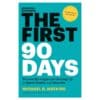 First 90 Days - Michael Watkins - 2016 - 9781422188613