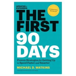 First 90 Days - Michael Watkins - 2016 - 9781422188613