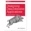 Designing Data-Intensive Applications: The Big Ideas Behind Reliable, Scalable, and Maintainable Systems - Martin Kleppmann - 2017 - 9781449373320