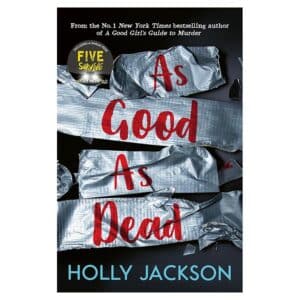 As Good As Dead: TikTok made me buy it! - Holly Jackson - 2021 - 9781405298605