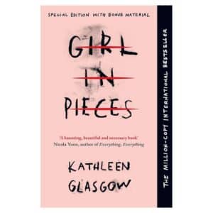 Girl in Pieces - Kathleen Glasgow - 2016 - 9781780749457