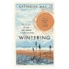 Wintering: The Power of Rest and Retreat in Difficult Times - Katherine May - 2020 - 9781846045998
