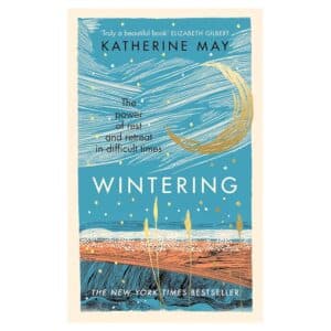 Wintering – Hardcover - Katherine May - 2024 - 9781846048715