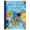 The Blue Zones Kitchen: 100 Recipes to Live to 100 - Buettner - 2019 - 9781426220135