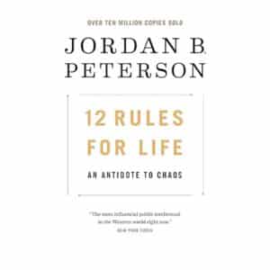 12 Rules for Life - Jordan B. Peterson - 2018 - 9780345816023
