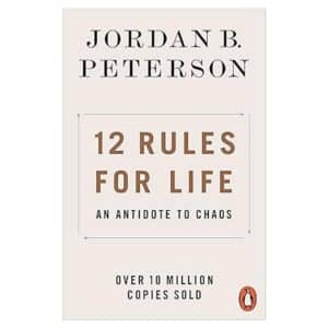 12 Rules for Life - Jordan B. Peterson - 2019 - 9780141988511