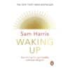 Waking Up: A Guide to Spirituality without Religion - Sam Harris - 2015 - 9781784160029