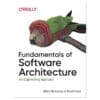 Fundamentals of Software Architecture - Mark Richards, Neal Ford - 2020 - 9781492043454