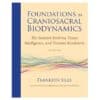 Foundations in Craniosacral Biodynamics, Volume Two - Franklyn Sills - 2012 - 9781583944875